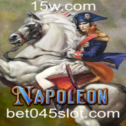 Descubra o Fascinante Mundo do Jogo Napoleon com Bet 045