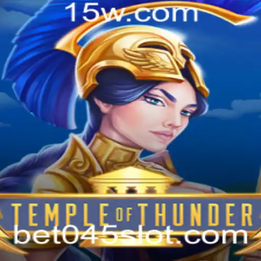 Descubra o Fascinante Mundo de 'TempleofThunder': Um Mergulho no Universo de Bet 045